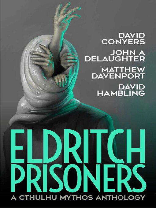 Title details for Eldritch Prisoners by David Conyers - Available
